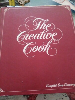 Vintage THE CREATIVE COOK by Campbell Soup Company, 1978 1st Ed HC, Illustrated-image