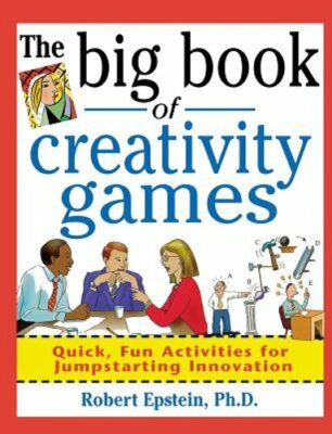 The Big Book of Creativity Games: Quick, Fun Acitivities for Jumpstarting: New-image