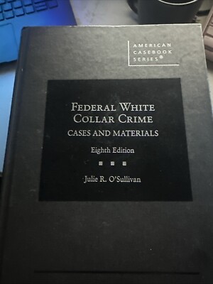 O'Sullivan's Federal White Collar Crime, Cases and Materials 8th Edition -image
