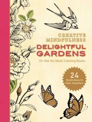 Creative Mindfulness: Delightful Gardens (Paperback)-image