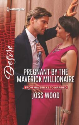 Pregnant by the Maverick Millionaire by Wood, Joss-image