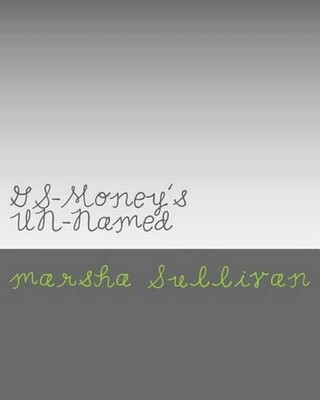 GS-Money's UN-Named by Marsha Elaine Sullivan (English) Paperback Book-image