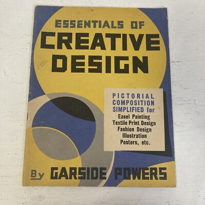 Essentials Of Creative Design Paperback Book 1944 By Garside Powers Pictorial Co-image