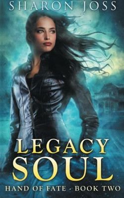 LEGACY SOUL (HAND OF FATE) (VOLUME 2) By Sharon Joss **BRAND NEW**-image