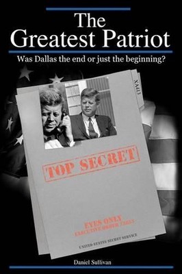 The Greatest Patriot: Was Dallas the end or just the beginning? by Dan Sullivan -image