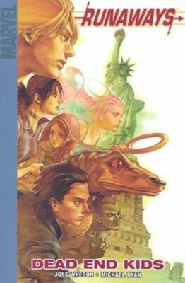 RUNAWAYS: Dead End Kids- Joss Whedon (FIREFLY) & Michael Ryan, '08 1st PB Print-image