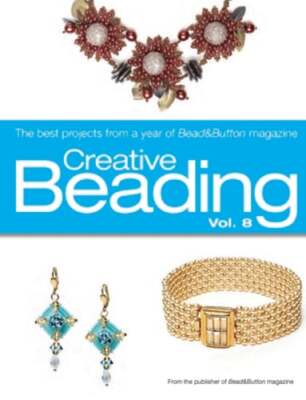 Creative Beading, Volume 8: The Best Projects from a Year of Bead&Button: New-image