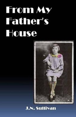 From My Father's House by J.N. Sullivan (English) Paperback Book-image