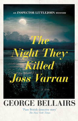 The Night They Killed Joss Varran: Volume 49 by George Bellairs Paperback Book-image