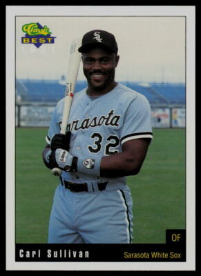 1991 Classic Best Carl Sullivan Sarasota White Sox-image