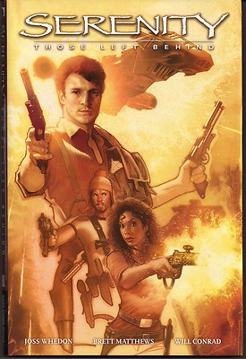 SERENITY VOL 1 THOSE LEFT BEHIND DH 2007 1ST ED HARDCOVER GN TPB JOSS WHEDON NEW-image
