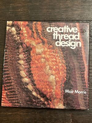 Creative Thread Design 1974 Mair Morris TEXTILE FIBER ARTS WEAVING HIPPIE BOHO-image