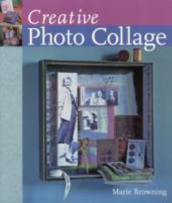 Creative Photo Collage, Browning, Marie, Very Good Book-image