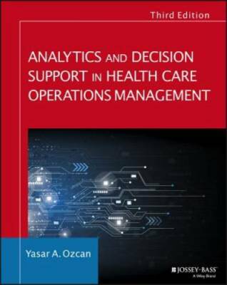 Analytics and Decision Support in Health Care Operations Management (Joss - GOOD-image