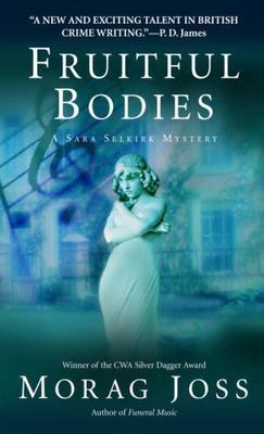Fruitful Bodies: A Novel (The Sarah Selkirk Mysteries) by Joss, Morag-image