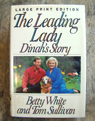 Leading Lady: Dinah's Story ~1991 HC~ Betty White Dog Pet Sullivan 4H Golden 🐾-image