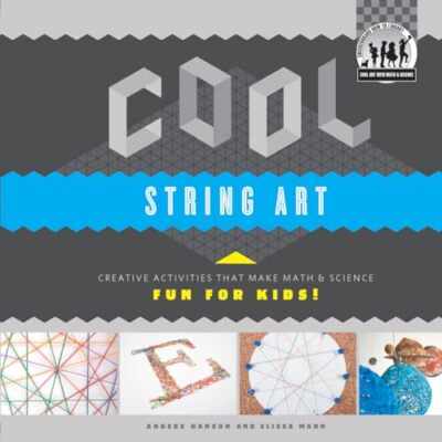 Cool String Art: Creative Activitie..., Hanson, Anders -image