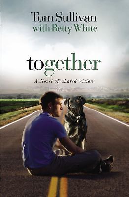 Together: A Novel of Shared Vision by Sullivan, Tom-image