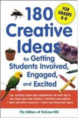 180 Creative Ideas for Getting Students Involved, Engaged, and Excited-image