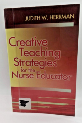 Creative Teaching Strategies for the Nurse Educator (Paperback, 2008) F.A. Davis-image