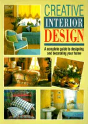 Creative Interior Design: A Complete Guide to Designing and Decorating Your Home-image