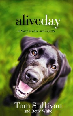 Aliveday: A Story of Love and Loyalty, White, Betty-image