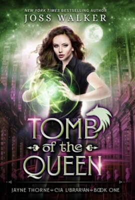 Tomb of the Queen by Joss Walker: New-image