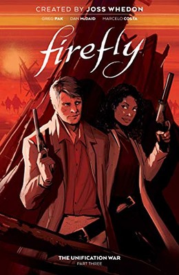 FIREFLY: THE UNIFICATION WAR VOL. 3 (3) By Joss Whedon - Hardcover **Mint**-image