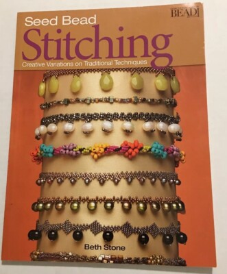 Seed Bead Stitching: Creative Variations on Traditional Techniques [BX 14]-image