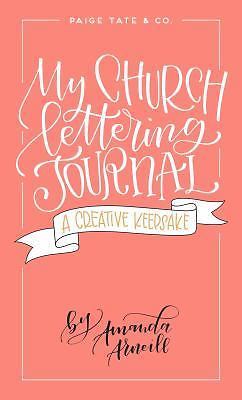 My Church Lettering Journal: A Creativ- 9781944515386, hardcover, Amanda Arneill-image