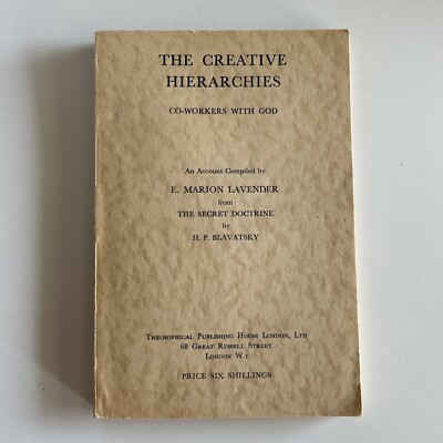 THE CREATIVE HIERARCHIES CO-WORKERS WITH GOD E. MARION LAVENDER H. P. BLAVATSKY-image