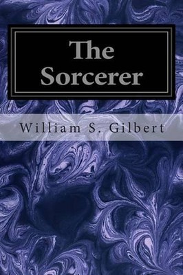 The Sorcerer by William S. Gilbert (English) Paperback Book-image