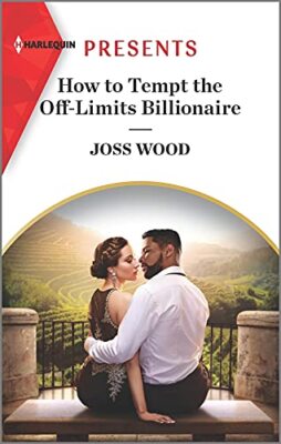 How to Tempt the Off-limits Billionaire ..., Wood, Joss-image