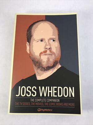 JOSS WHEDON The Complete Companion PopMatters Titan Books 2012 Paperback-image