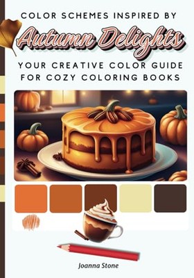 Color Schemes Inspired by Autumn Delights: Your Creative Color Guide for Cozy Co-image