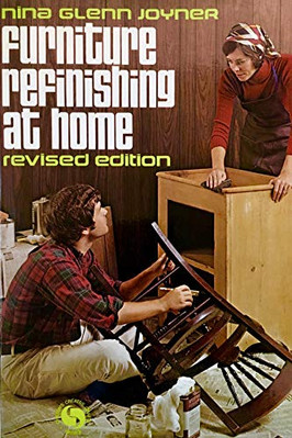 FURNITURE REFINISHING AT HOME (CHILTON'S CREATIVE CRAFTS By Nina Glenn Joyner-image