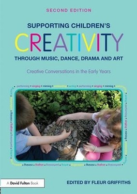 Supporting Childrens Creativity through Music, Dance, Drama and Art: Creative Co-image