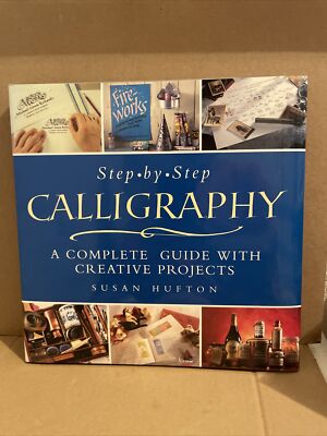 CALLIGRAPHY PROJECT BOOK COMPLETE CREATIVE GUIDE HARD COVER by SUSAN HUFTON-image