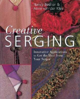 Creative Serging: Innovative Applications to Get the Most from Your - GOOD-image