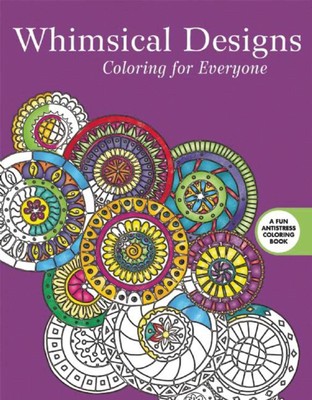 Whimsical Designs: Coloring for Everyone (Creative Stress Relieving Adult Co...-image