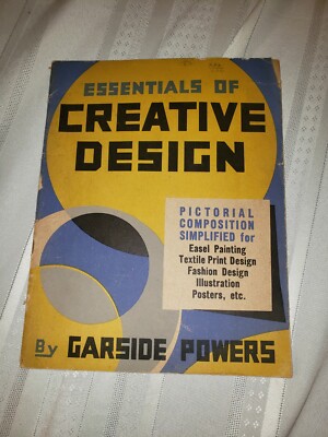 Essentials Of Creative Design Paperback Book 1944 By Garside Powers Pictorial Co-image