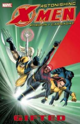 Astonishing X-Men, Vol. 1: Gifted - Paperback By Whedon, Joss - GOOD-image