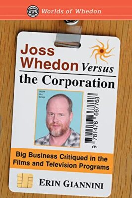 Giannini - Joss Whedon Versus the Corporation  Big Business Critiqued - C9000z-image