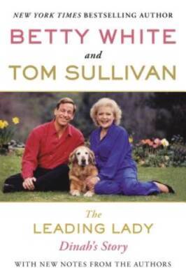 The Leading Lady: Dinah's Story - Paperback By White, Betty - GOOD-image