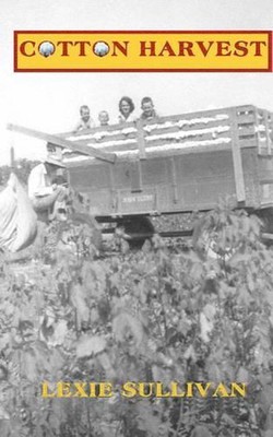 Cotton Harvest by Lexie Sullivan (English) Paperback Book-image