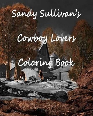 Sandy Sullivan's Cowboy Lovers Coloring Book by Sandy Sullivan (English) Paperba-image