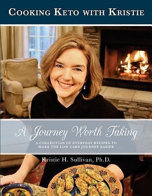 A Journey Worth Taking: Cooking Keto with Kristie (Black and White Edition)-image
