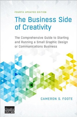 THE BUSINESS SIDE OF CREATIVITY: THE COMPREHENSIVE GUIDE By Cameron S. VG-image