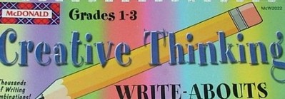 CREATIVE THINKING WRITE-ABOUTS (GRADES 1-3) By Mcdonald Publ. Co.-image