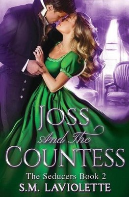 Joss and the Countess: The Seducers by S.M. LaViolette (English) Paperback Book-image